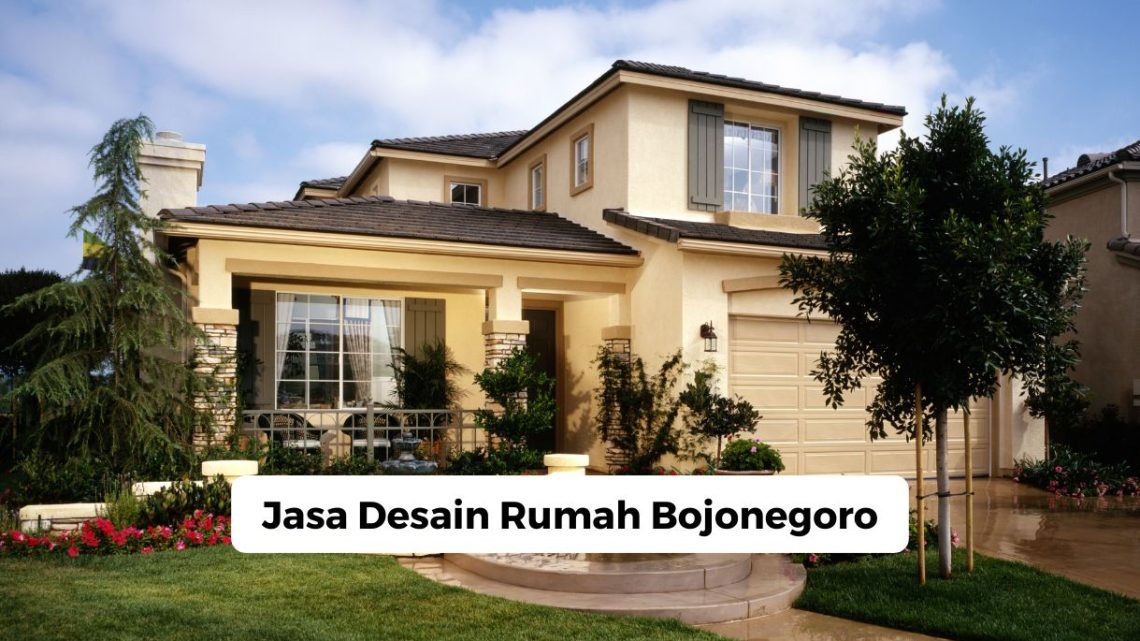 Jasa Desain Rumah Bojonegoro
