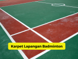 Harga Karpet Lapangan Badminton