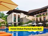 Hotel Dekat Pantai Kuta Bali