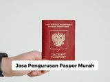 Jasa Pengurusan Paspor Murah