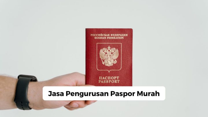 Jasa Pengurusan Paspor Murah