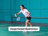 Harga Karpet Badminton