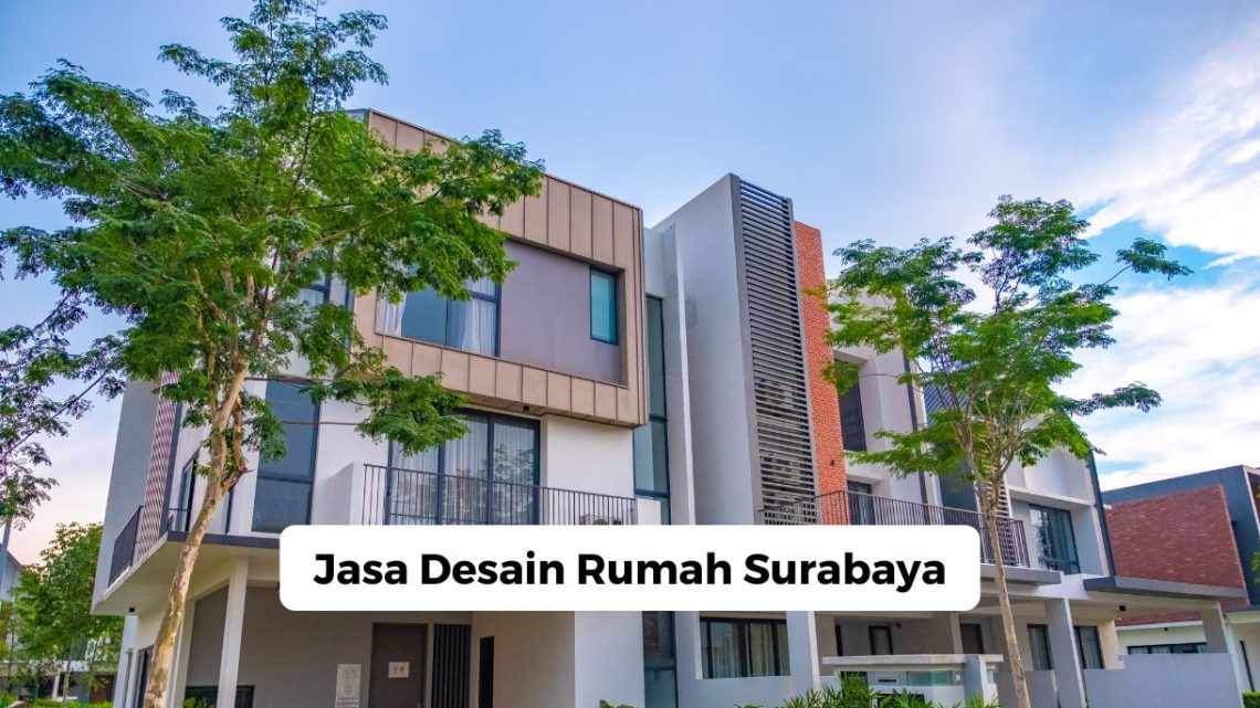 Jasa Desain Rumah Surabaya Jasa Desain Rumah Surabaya