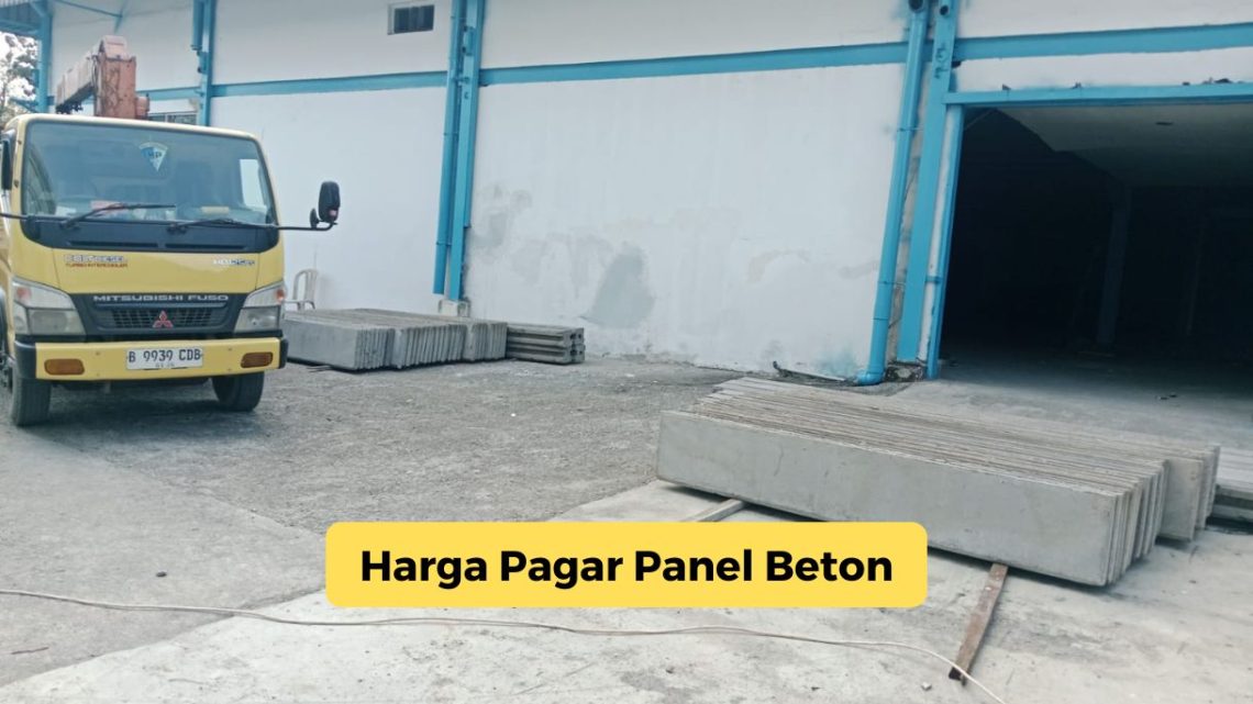 Harga Pagar Panel Beton Harga Pagar Panel Beton