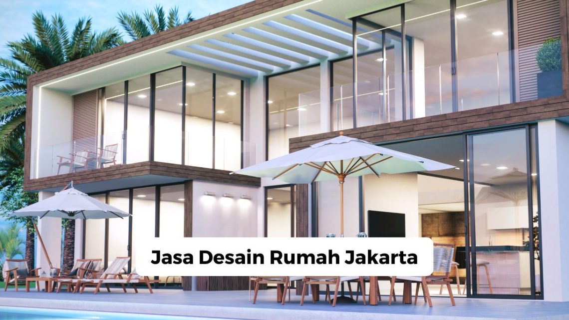 Jasa Desain Rumah Jakarta Jasa Desain Rumah Jakarta