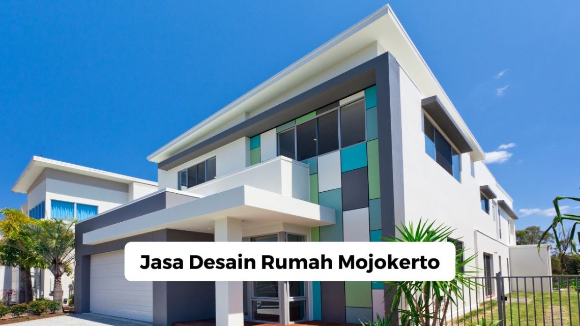 Jasa Desain Rumah Mojokerto Jasa Desain Rumah Mojokerto
